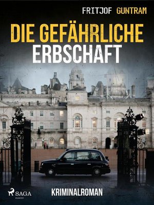 cover image of Die gefährliche Erbschaft